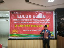 Disertasi Berbasis Keadilan Gender, Abdul Malik Syafei Raih Doktor Ilmu Hukum Unissula Semarang