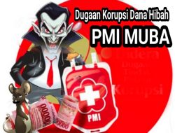 Kasus PMI Muba, Kasi Intel Tegaskan Ada Pengembalian Dana, K MAKI Sebutkan Dugaan Modusnya