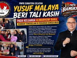 Yusuf Malaya Beri Tali Kasih pada Keluarga Almarhum Raka, Korban Tenggelam di Perairan Sungai Musi