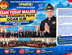 Pesan Yusuf Malaya pada Pengurus PMPB Ogan Ilir yang Resmi Dikukuhkan Hari Ini